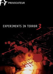 Experiments in Terror 3
