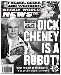 Dick-cheney-robot-heart-weekly-world-news