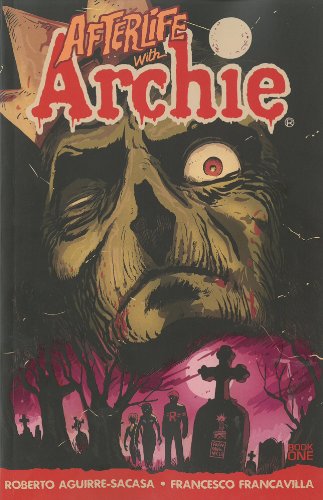 Afterlife with archie book one