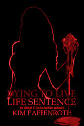 Dying to Live: Life Sentence