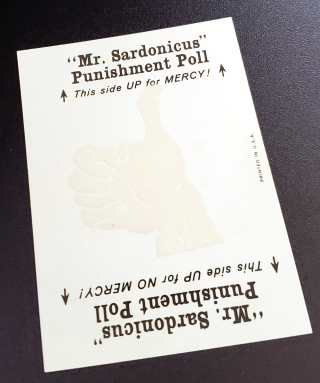 Mr. Sardonicus Punishment Poll Thumbs Up!