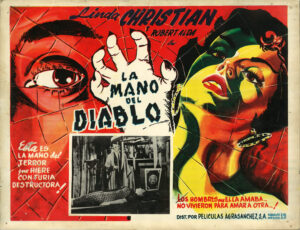 Mexican lobby card in garish colors showing a dramatic illustration with a white clawed hand and a sultry woman oppposite a piercing eye.