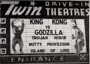 Twin Drive In Theater marquee showing King Kong vs Godzilla